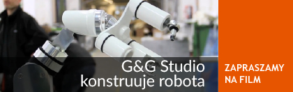Zapraszamy na film - G&G konstruuje robota